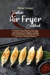 Diabetic Air Fryer Cookbook