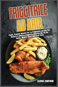 Friggitrice ad Aria