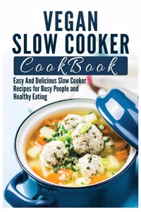 Vegan Slow Cooker Cookbook
