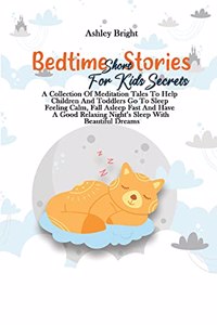 Bedtime Short Stories For Kids Secrets