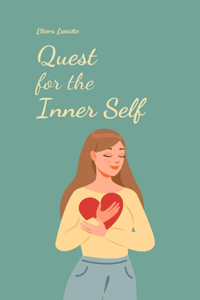 Quest for the Inner Self