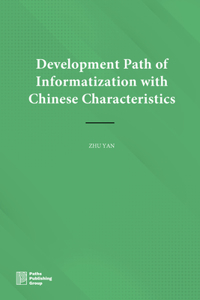 Development Path of Informatization with Chinese Characteristics