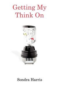 Getting My Think On