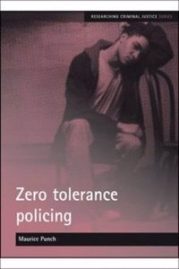 Zero Tolerance Policing