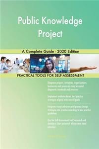 Public Knowledge Project A Complete Guide - 2020 Edition