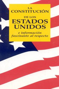 La Constitucion de los Estados Unidos