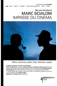 Marc Scialom. Impasse du cinema