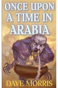 Once Upon A Time In Arabia