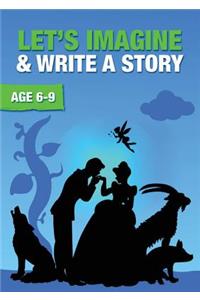 Let's Imagine and Write a Story