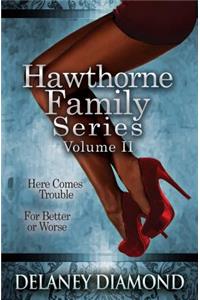 Hawthorne Family Series Volume II