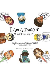 I am a Doctor