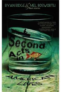 Second Acts in American Lives