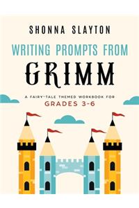 Writing Prompts From Grimm