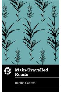 Main-Travelled Roads