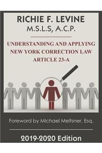 Understanding and Applying New York State Correction Law Article 23-A