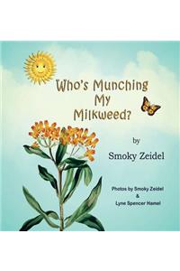 Who's Munching My Milkweed?