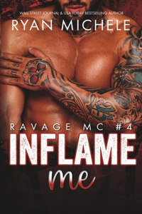 Inflame Me (Ravage MC #4)