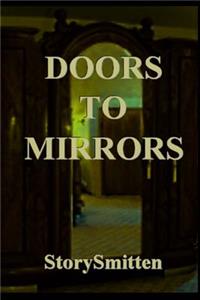 Doors To Mirrors