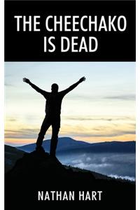 The Cheechako is Dead