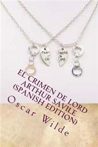 El Crimen de Lord Arthur Savile (Spanish Edition)