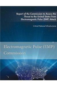 Report of the Commission to Assess the Threat to the United States