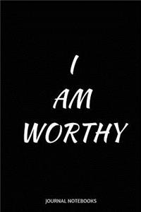 I am Worthy