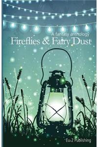 Fireflies & Fairy Dust