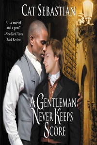 Gentleman Never Keeps Score