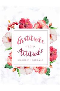 Gratitude is my Attitude Coloring Journal