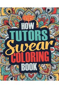 How Tutors Swear Coloring Book