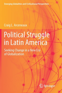 Political Struggle in Latin America