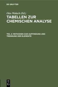 Methoden Zur Auffindung Und Trennung Der Elemente
