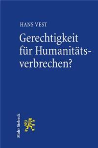 Gerechtigkeit fur Humanitatsverbrechen?