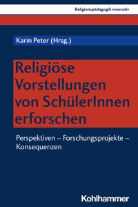 Religiose Vorstellungen Von Schulerinnen Erforschen