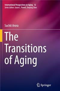 Transitions of Aging