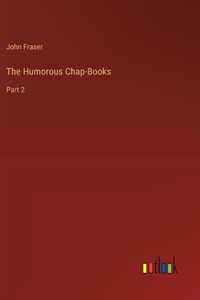 Humorous Chap-Books