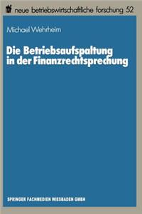 Betriebsaufspaltung in Der Finanzrechtsprechung