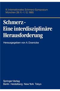 Schmerz- Eine Interdisziplinäre Herausforderung