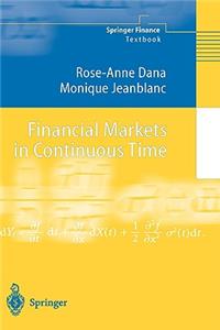 Financial Markets in Continuous Time