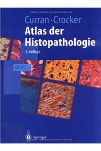 Atlas Der Histopathologie