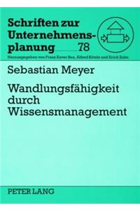 Wandlungsfaehigkeit Durch Wissensmanagement