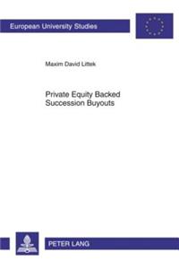 Private Equity Backed Succession Buyouts