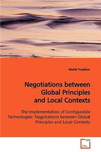 Negotiations between Global Principles and Local Contexts