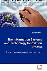 Information Systems and Technology Innovation Process