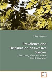 Prevalence and Distribution of Invasive Species