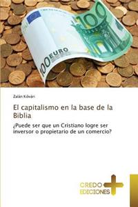 capitalismo en la base de la Biblia