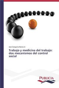 Trabajo y medicina del trabajo