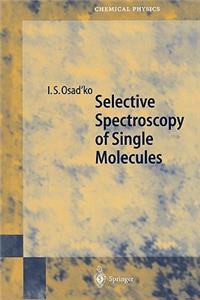 Selective Spectroscopy of Single Molecules