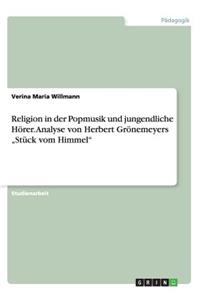 Religion in der Popmusik und jungendliche Hörer. Analyse von Herbert Grönemeyers 