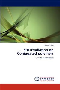 SHI Irradiation on Conjugated polymers
